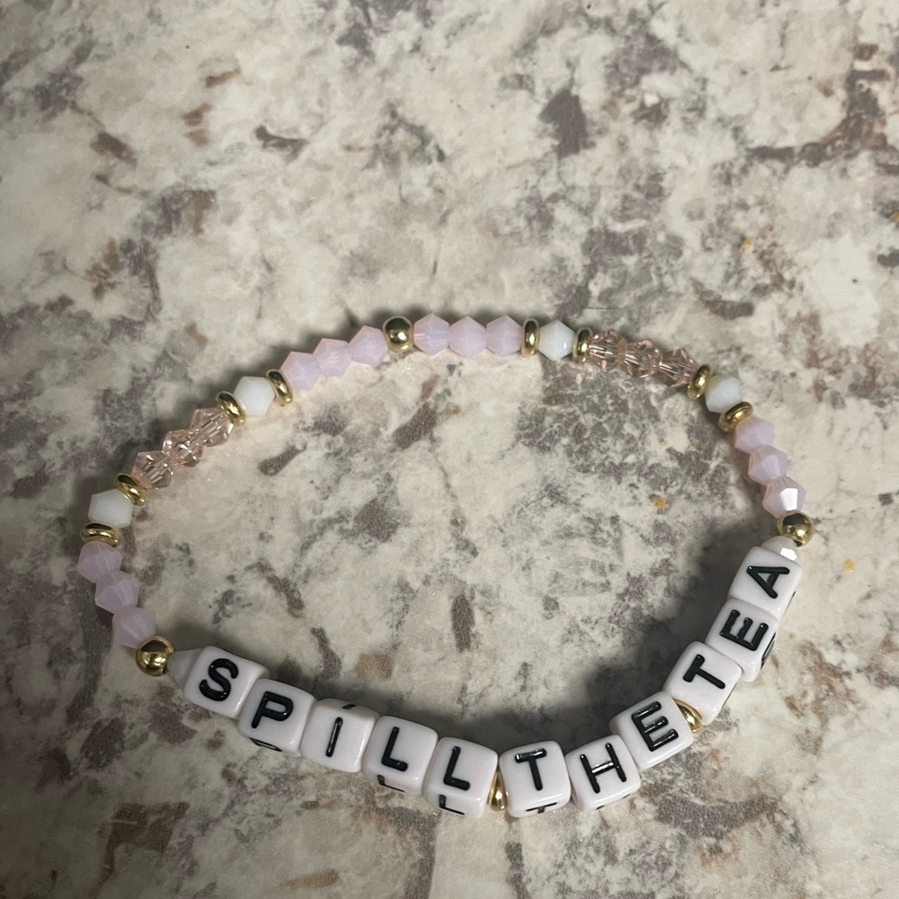 Spill The Tea bracelet.